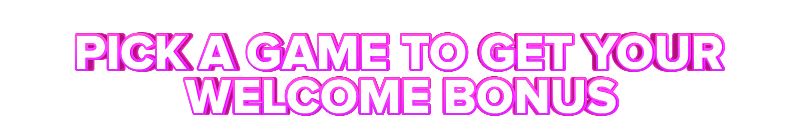 Lucky Bull PICK A GAME TO GET YOUR WELCOME BONUS
